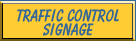 Traffic Control Signage